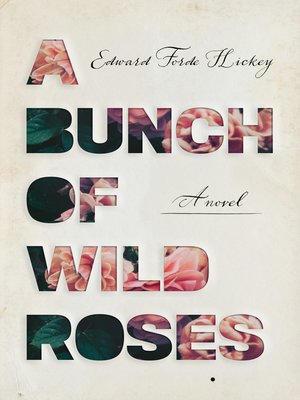 cover image of A Bunch of Wild Roses